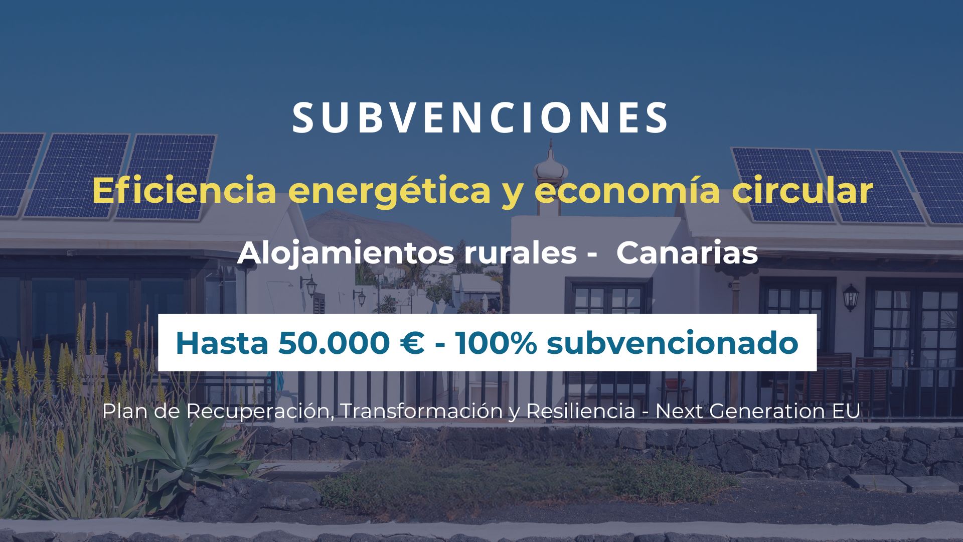 Ayudas eficiencia energética y economía circular en alojamientos rurales | Consejería de Turismo y Empleo GobCan